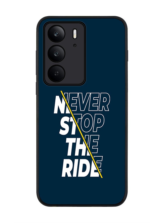 For Realme C75x / C75 4G Case,Slim fit Camera Protection, Shockproof Thin Phone cover  - Never stop the ride